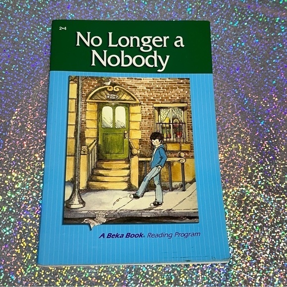 ABEKA Homeschool NO LONGER A NOBODY Reading Book 2nd Grade Chapter Book - Picture 1 of 9